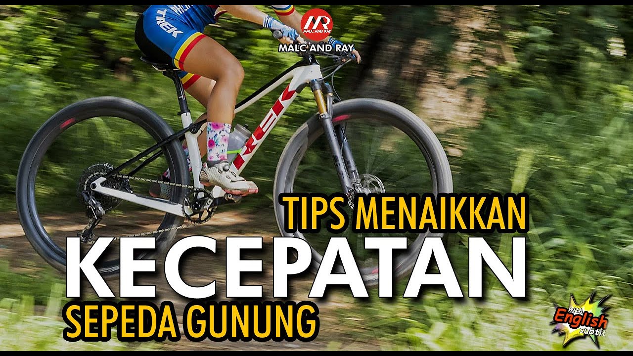 Tips Menaikkan Kecepatan Sepeda Gunung (250)