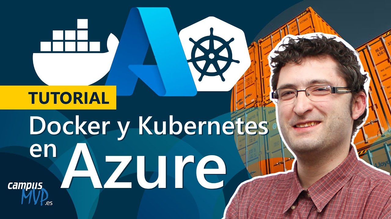 TUTORIAL: Docker y Kubernetes en Azure