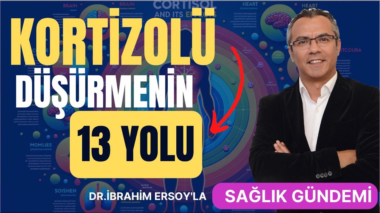KORTİZOLÜ Düşürmenin 13 ETKİLİ YOLU