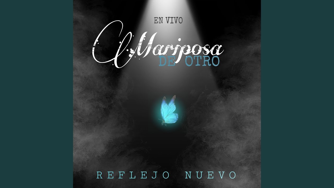 Mariposa De Otro (En Vivo)