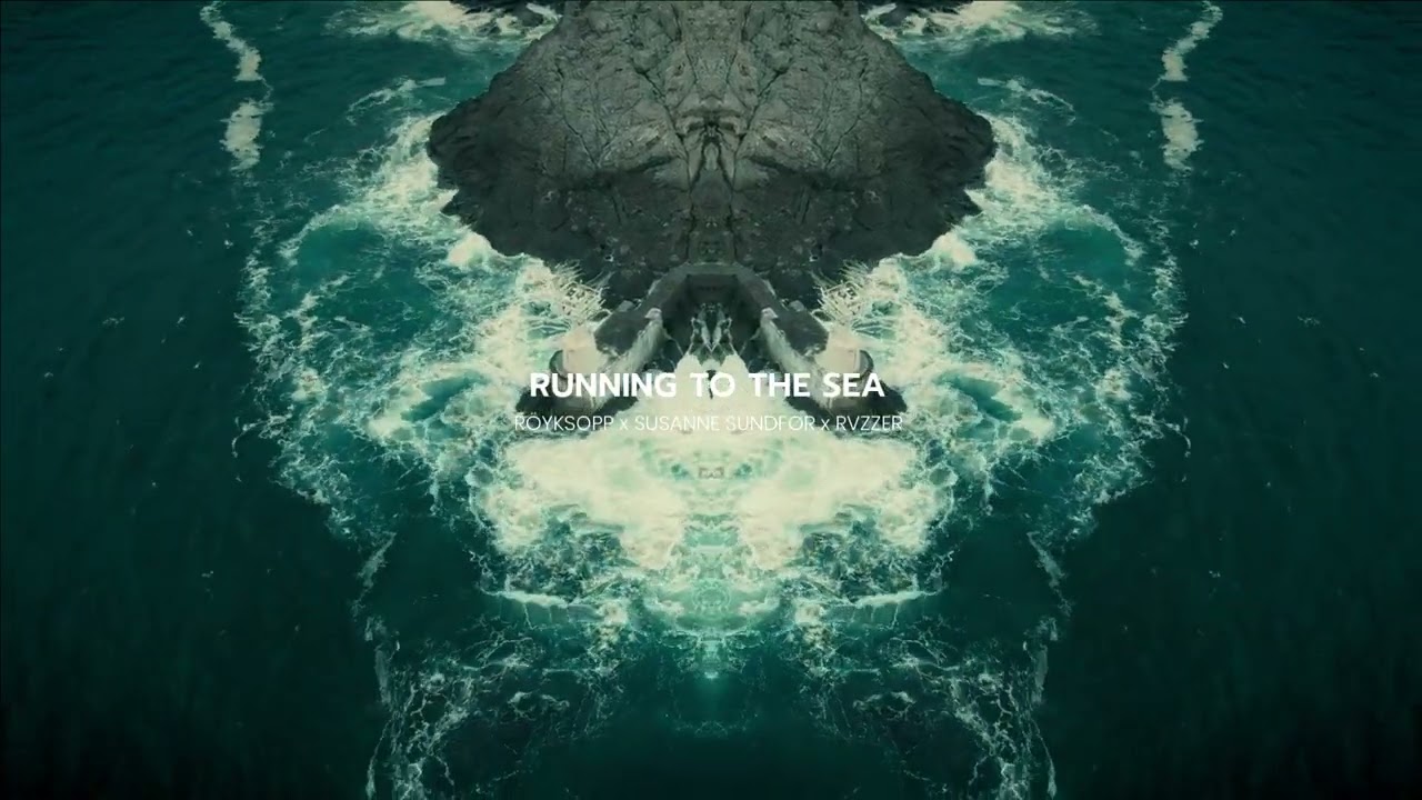 Röyksopp - 'Running To The Sea' ft. Susanne Sundfør (RVZZER REMIX)