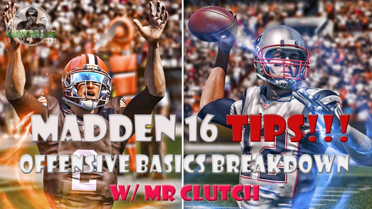 Madden 16 | Madden Fundamentals | Offensive Breakdown