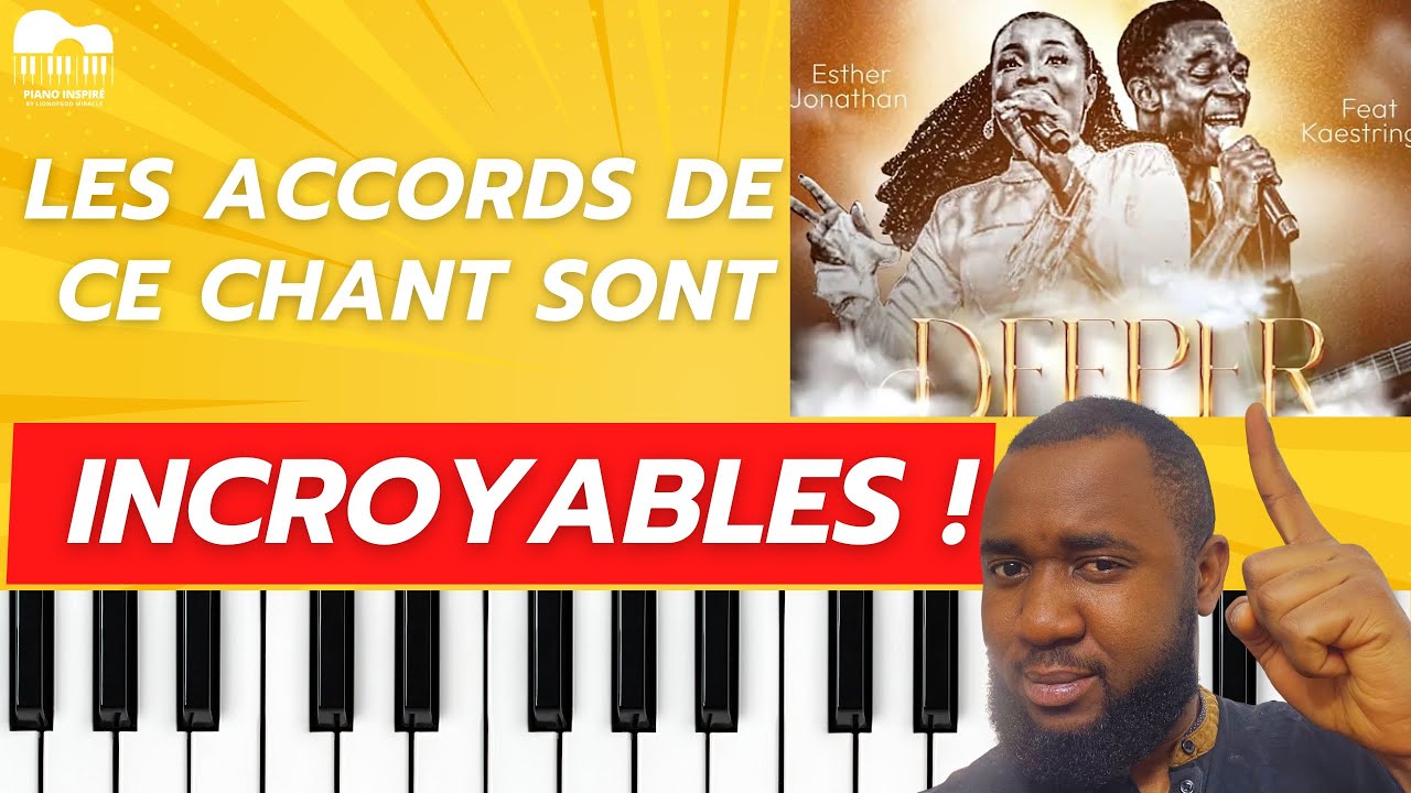 LES ACCORDS DE CE CHANT SONT INCROYABLES-TUTORIEL PIANO GOSPEL DEBUTANTS-PIANO FACILE
