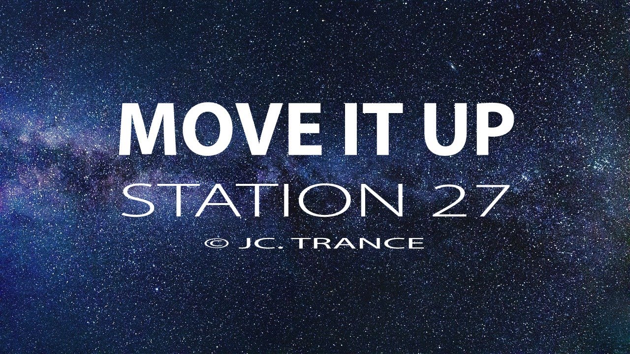 Station 27 - Move it Up