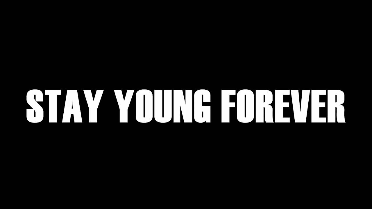 Stay Young Forever - ILLSLICK