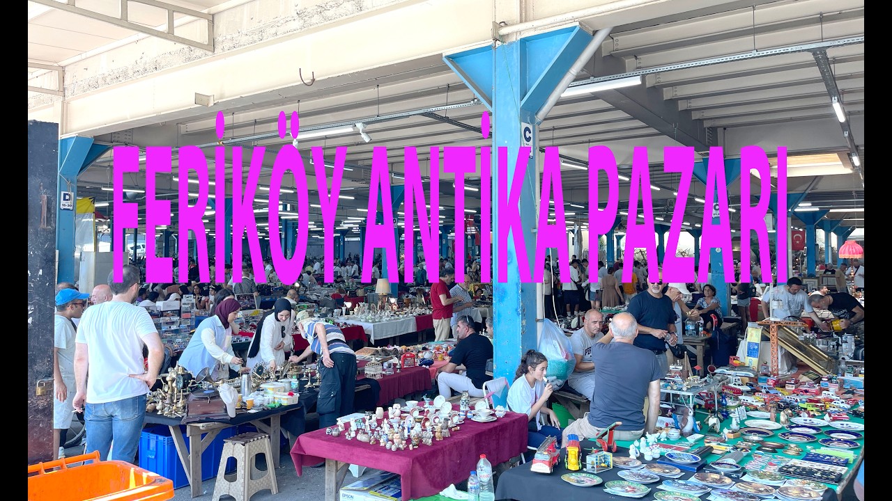 FERİKÖY ANTİKA PAZARI İSTANBUL'un en POPÜLER PAZARI. 🇹🇷 #vlog #antique  #antikapazarı #istanbul