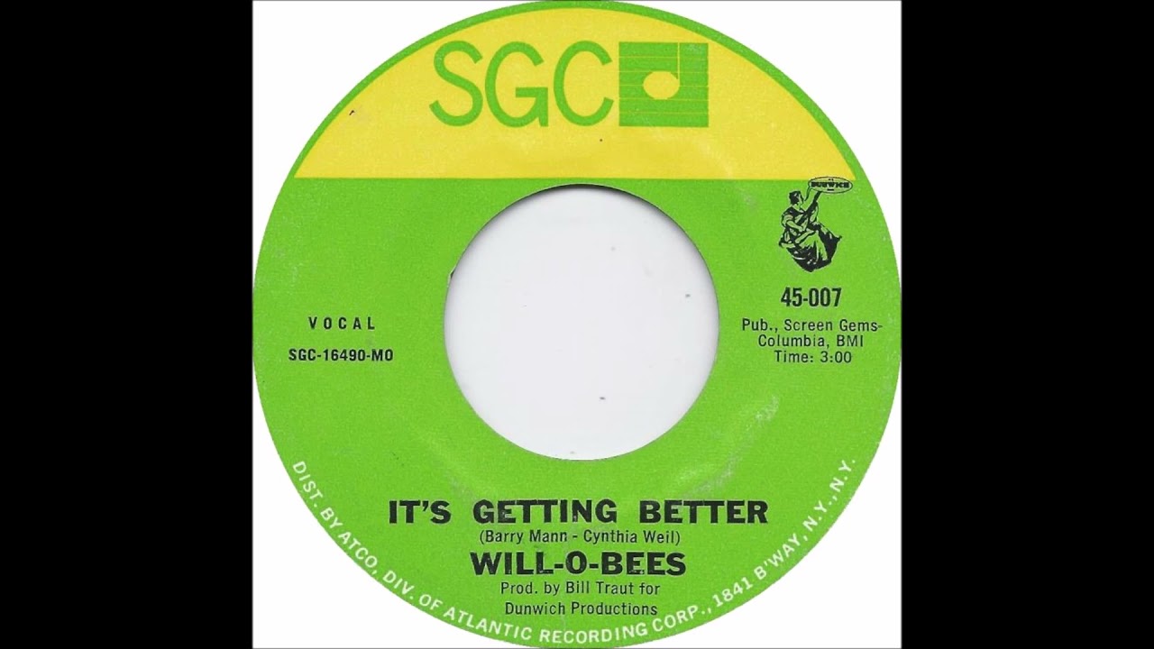 Will O Bees - It's Getting Better 1969
