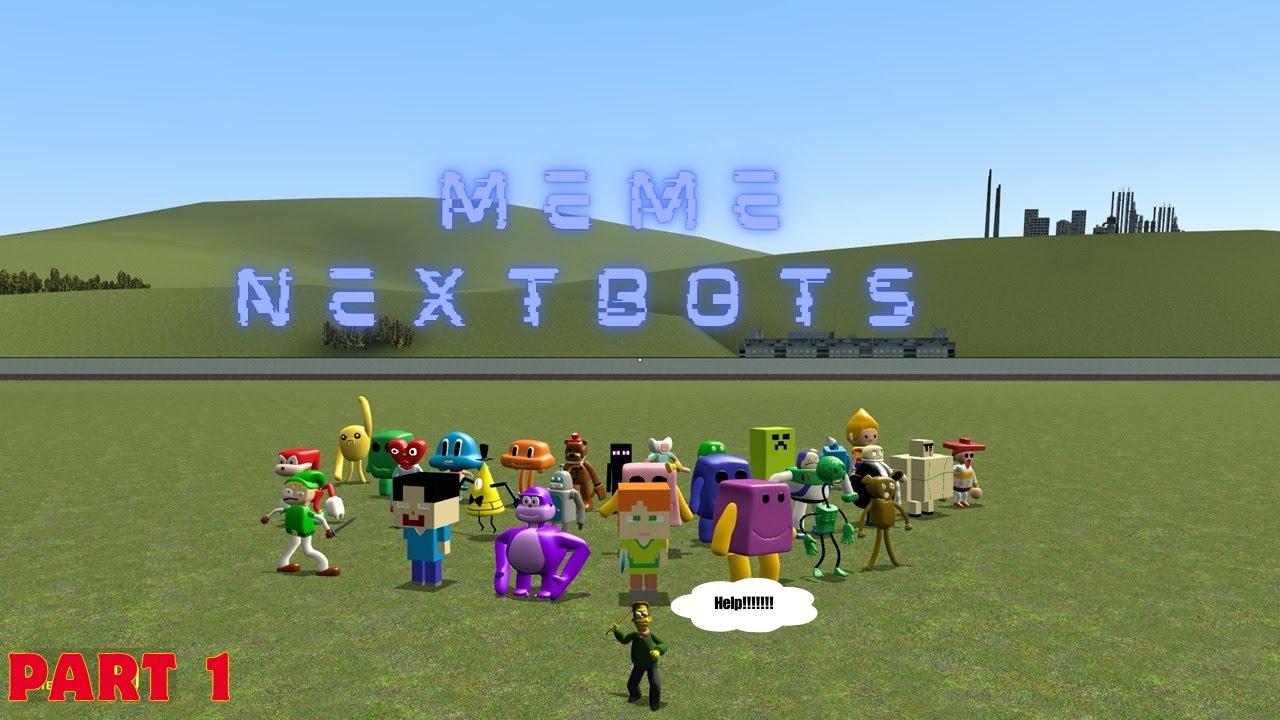 Meme nextbots pt1