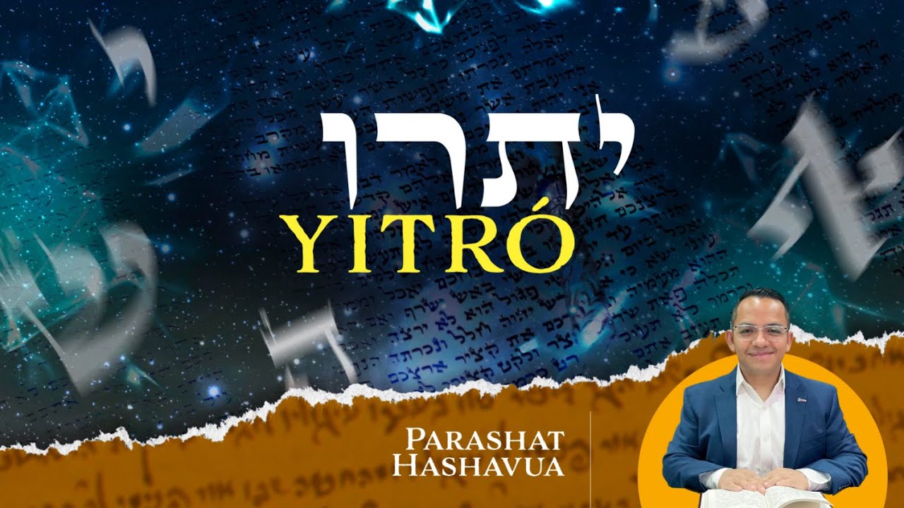 17. Parashat YITRÓ 5783 - ¿Cómo conectar INMORTALIDAD?.