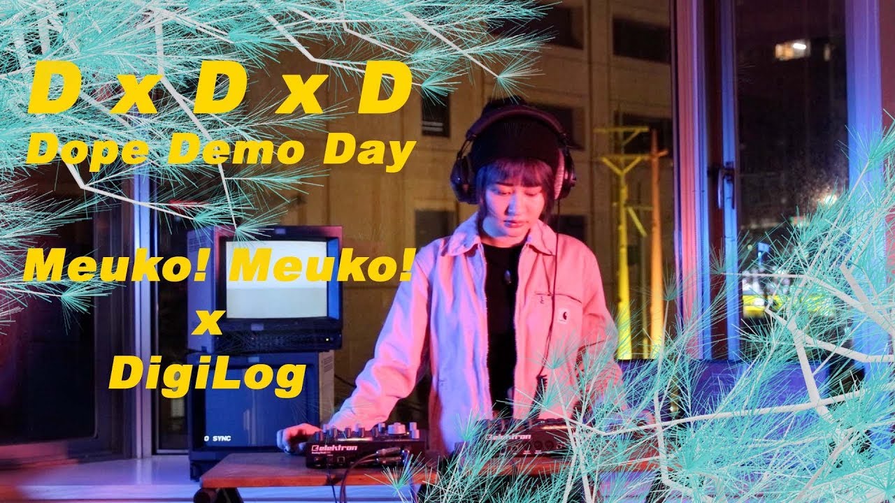 嘀嘀嘀 (DxDxD) － Ｍeuko! Meuko! x DigiLog  － Elektron Digitakt ＆ Elektron Analog Heat MKII Demo Song)