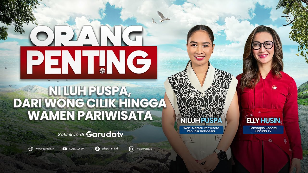 Ni Luh Puspa, Dari Wong Cilik Kini Wamen Pariwisata I ORANG PENTING