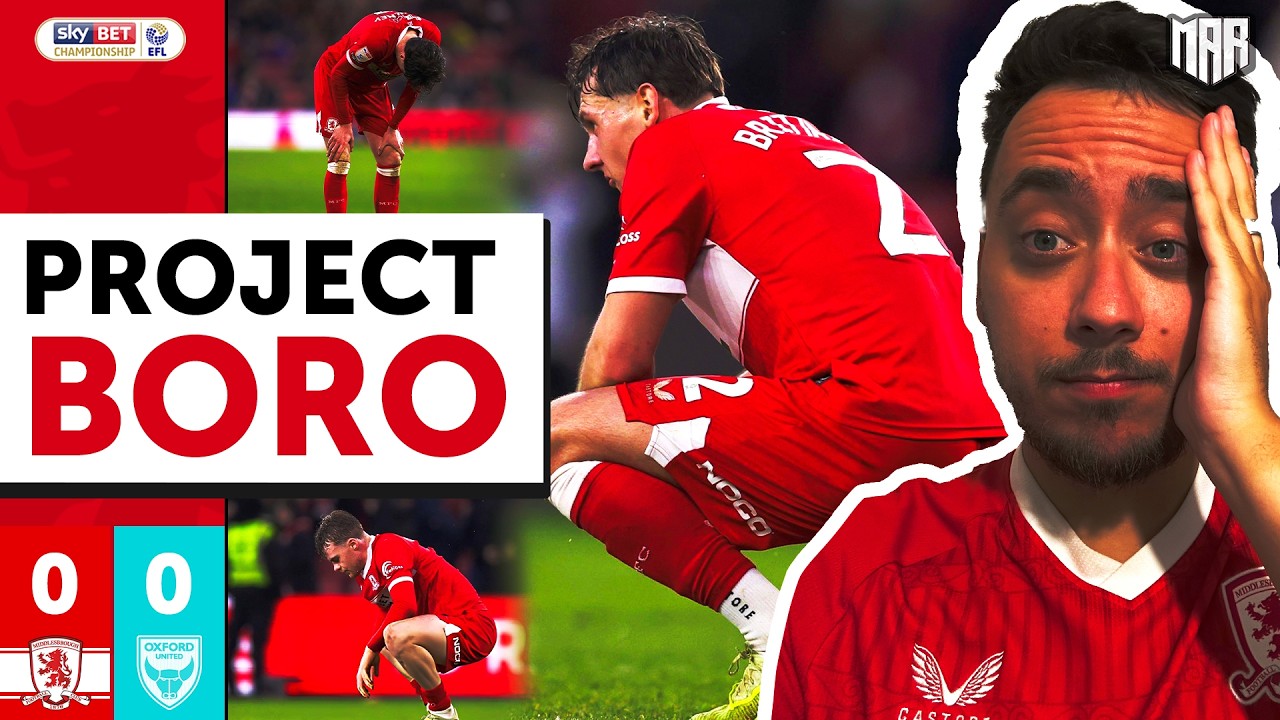 BORO DROP HUGE POINTS BUT GAIN VITAL GROUND! | Middlesbrough 0-0 Oxford United - Project Boro #165