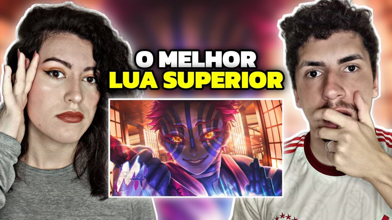 SÓ MORR3U PORQUE QUIS!  REACT M4rkim - Lua Superior Três (Akaza)