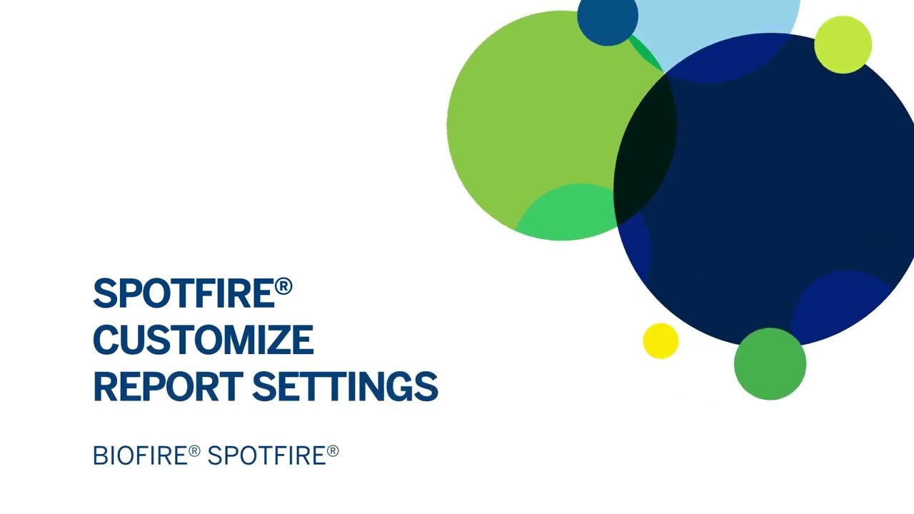 SPOTFIRE: Customize Report Settings