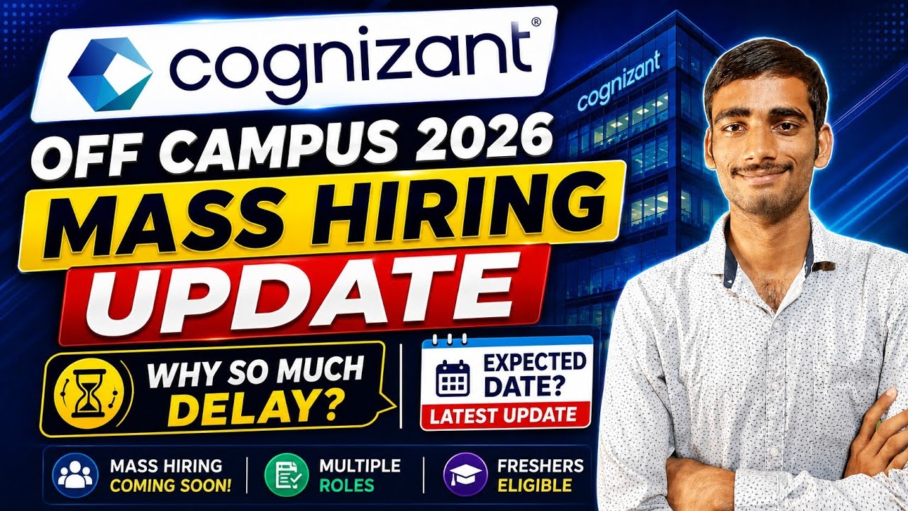 🔥 Cognizant Off Campus 2026 Mass Hiring Update | Why So Much Delay? Expected Date 