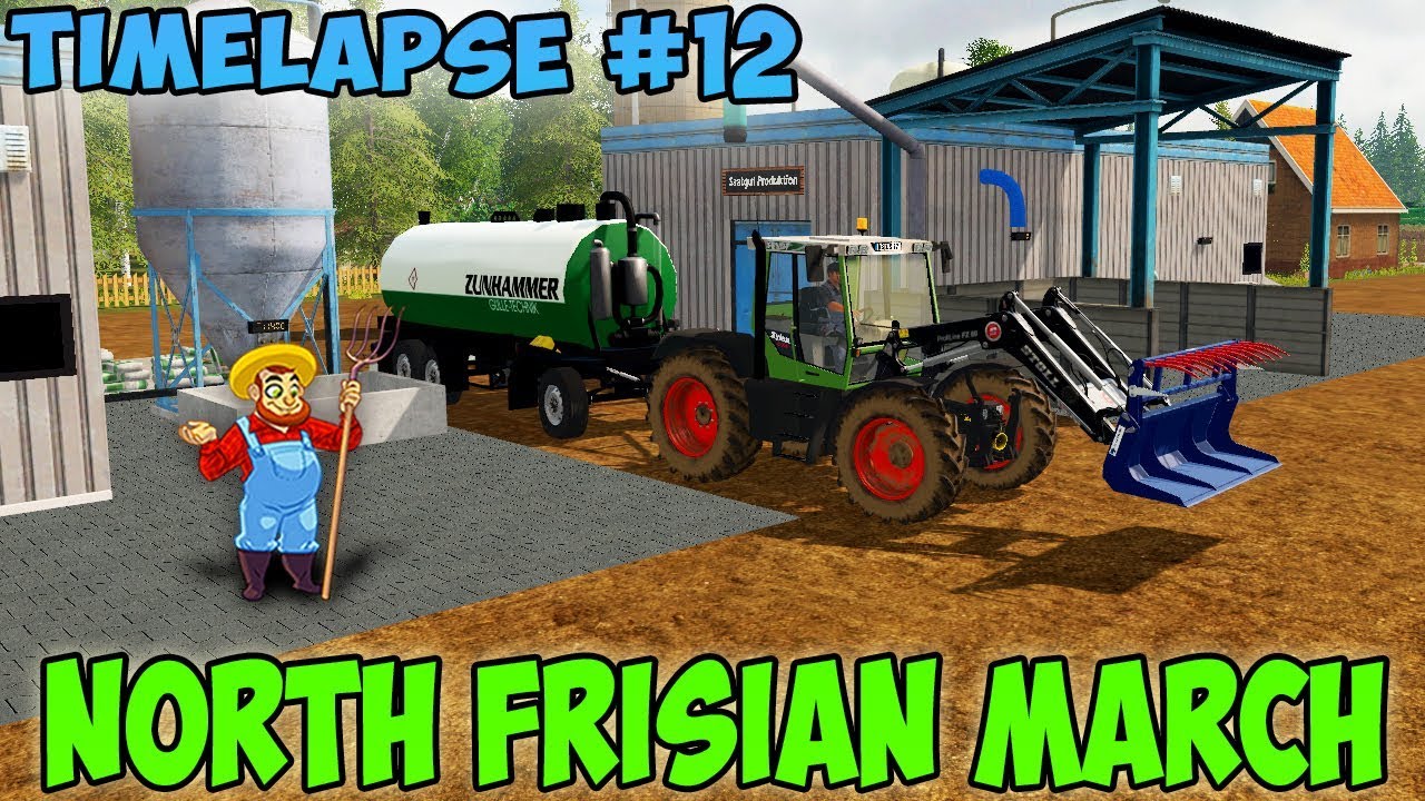 Farming simulator 17 North Frisian March Map v 2.0 Timelapse ep#12