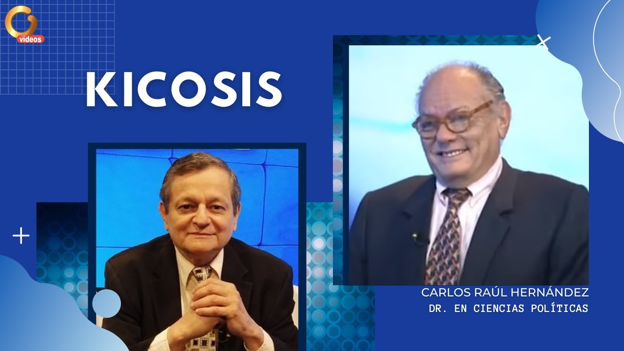GV Kicosis | Entrevista con Carlos Raúl Hernández (4/5)