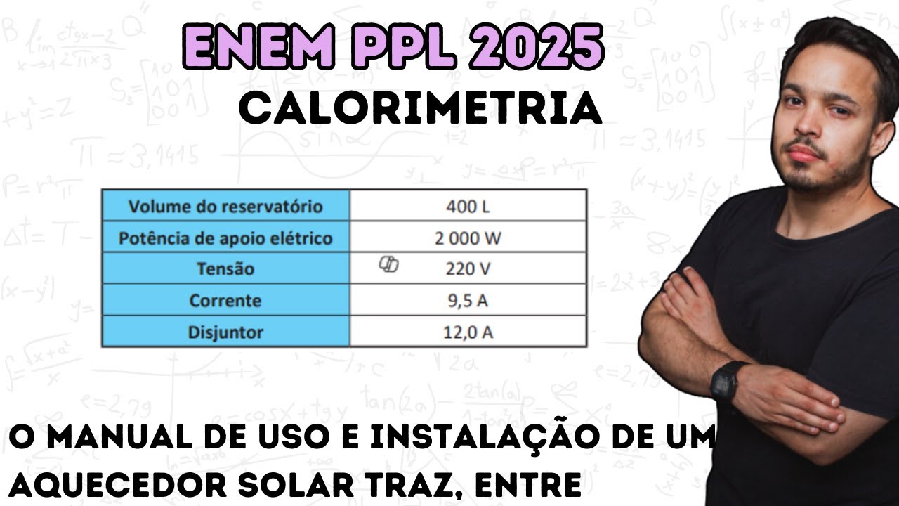 ENEM PPL 2025 - O manual de uso e instalação de um aquecedor solar traz, entre outras, as seguintes