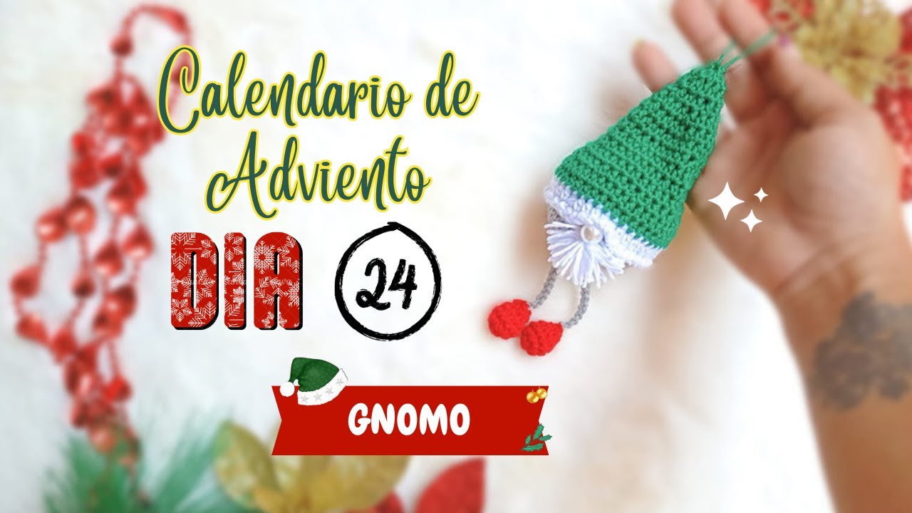 GNOMO NAVIDEÑO 🎄 DIA 24 | Calendario de Adviento🎄 - Adornos de navidad tejidos a crochet