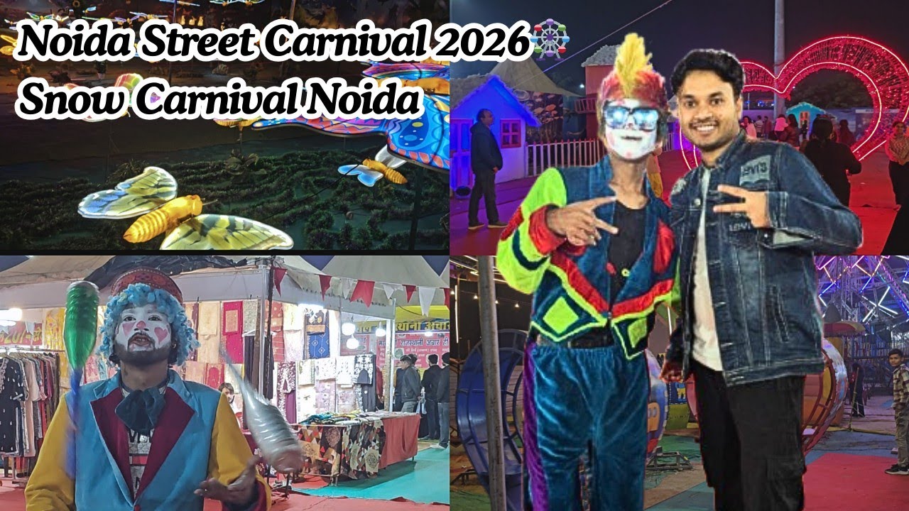 Noida Street Canival Full Vlog🎡//Snow Carnival Noida//Noida Fair Vlog 2026//Noida Stadium Carnival🎇