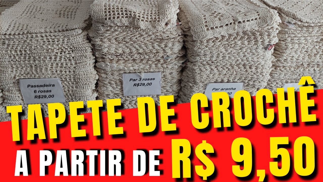 FÁBRICA DE CROCHET TAPETE POR R$ 9,50 - BRÁS SP