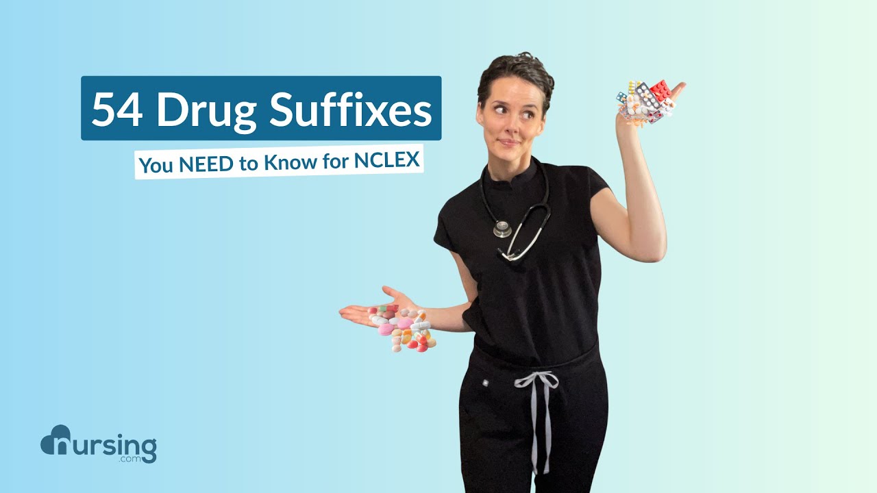 54 Drug Suffixes You NEED to Know for NCLEX | Meds Made Easy