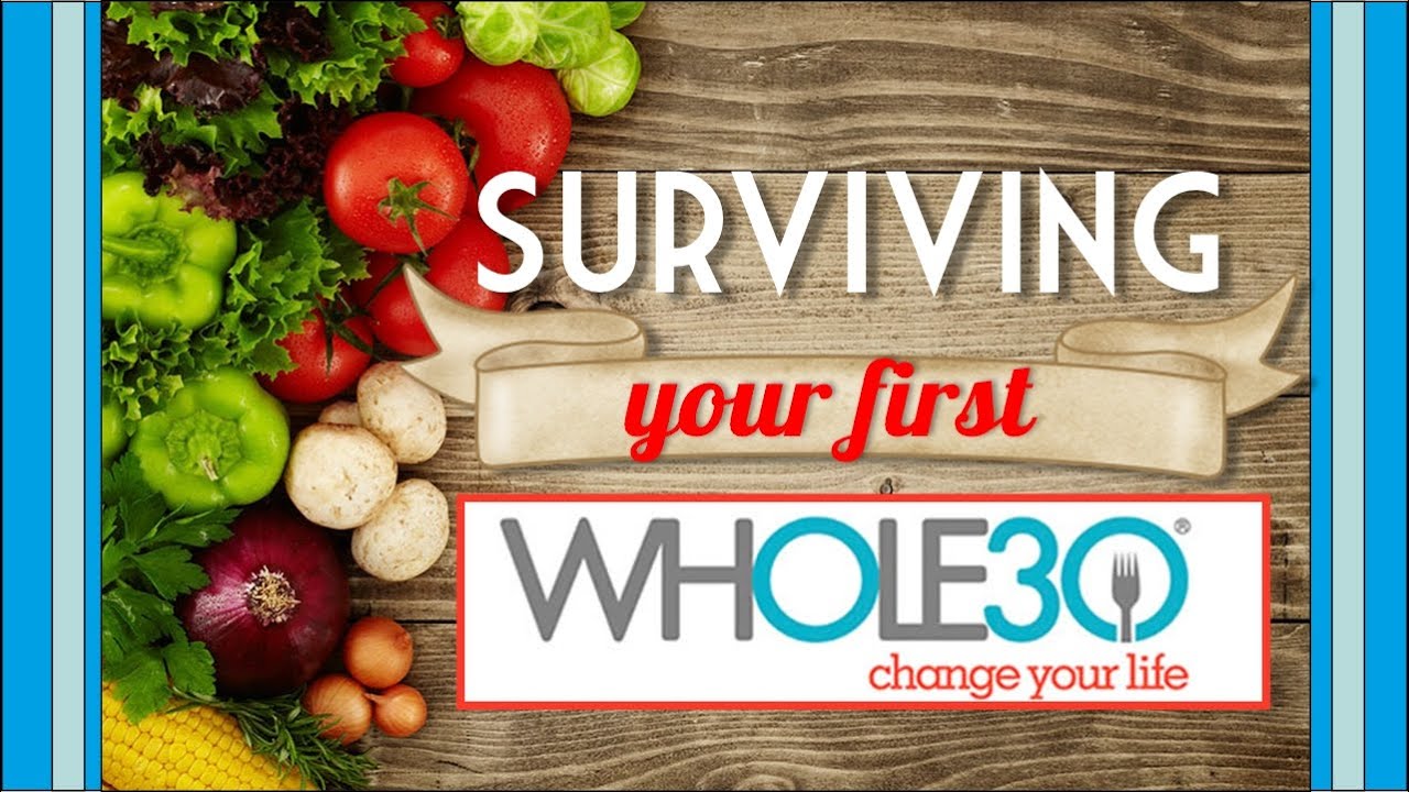 Surviving Whole30--My Top 5 Tips