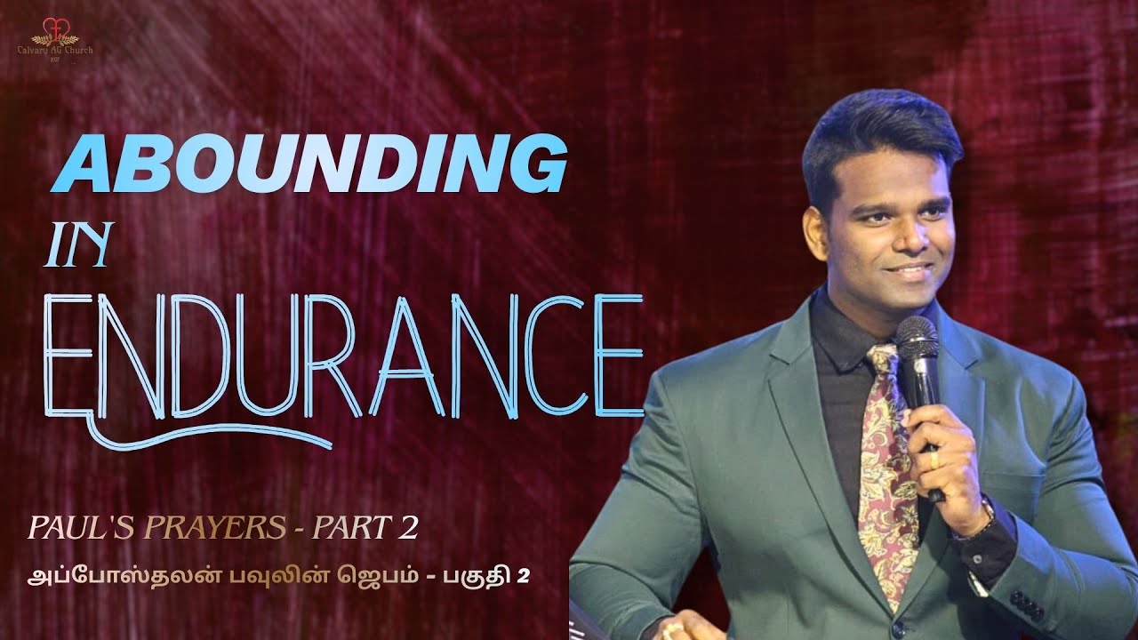 Abounding In Endurance | Paul's Prayer - Part 2 | Pas. Jabez John | 01.02.2026
