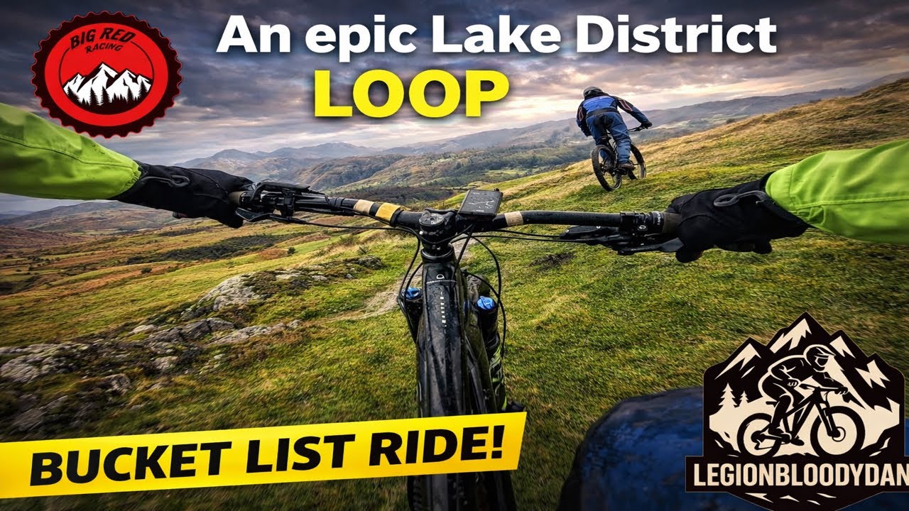 An Epic Lake District loop mtb