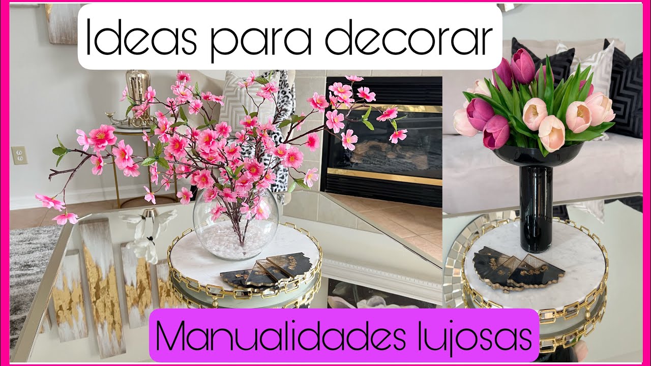 ideas PARA decorar[manualidades lujosas