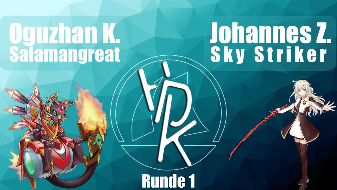 HDK 2020 – Runde 1 - Oguzhan K. (Salamangreat) - Johannes Z. (Sky Striker)
