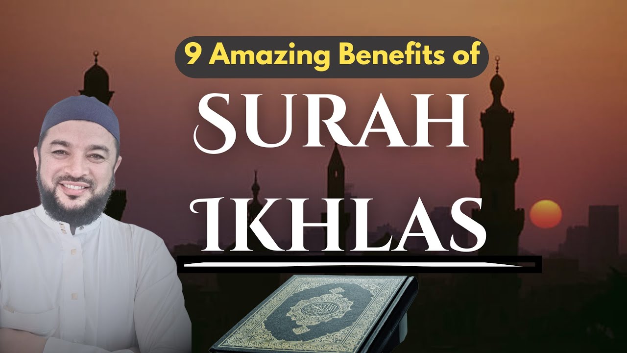 9 Amazing Benefits Of Surah Ikhlas, You Will Only Find Them Here
