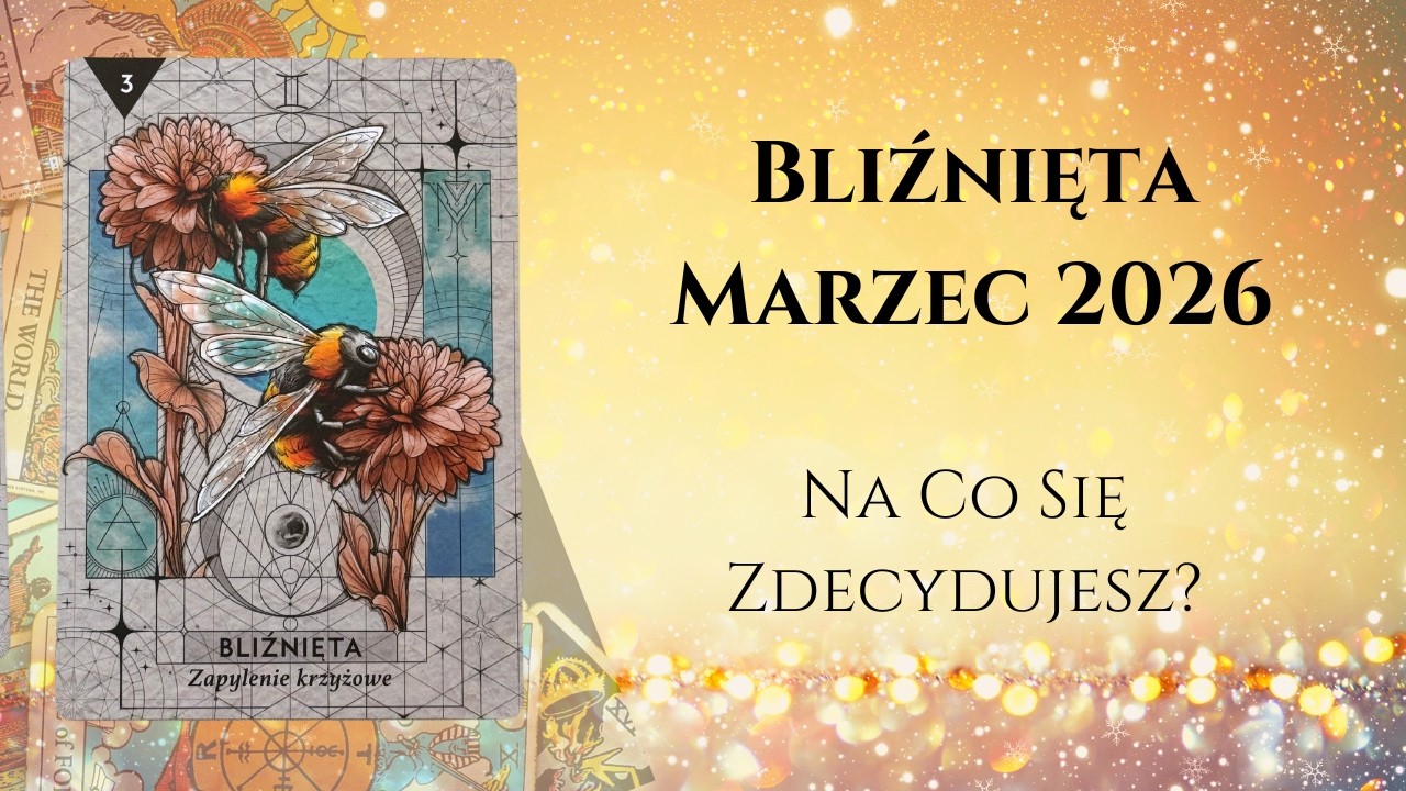 ♊️BLIŹNIĘTA MARZEC 2026: Na Co Się Zdecydujesz? ♊️#theunknownpath #horoskop