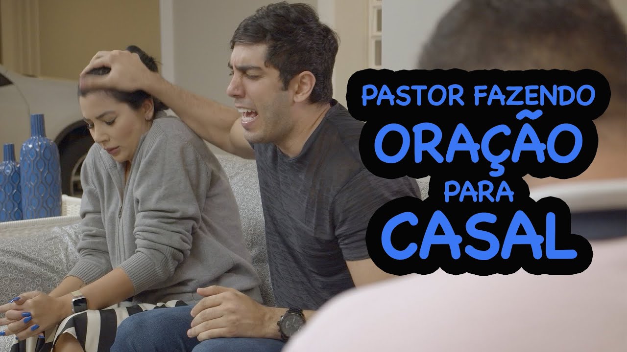 Pastor fazendo ORAÇÃO para CASAL - JONATHAN NEMER (Erros no Final)