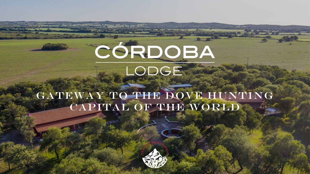 C&oacute;rdoba Lodge: Your Gateway to the Dove Hunting Capital of the World