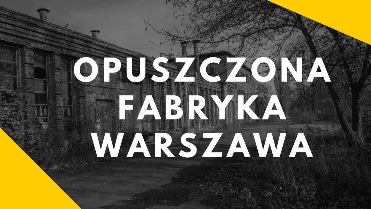 PZL Warszawa - Fabryka części - opuszczone miejsca Warszawa