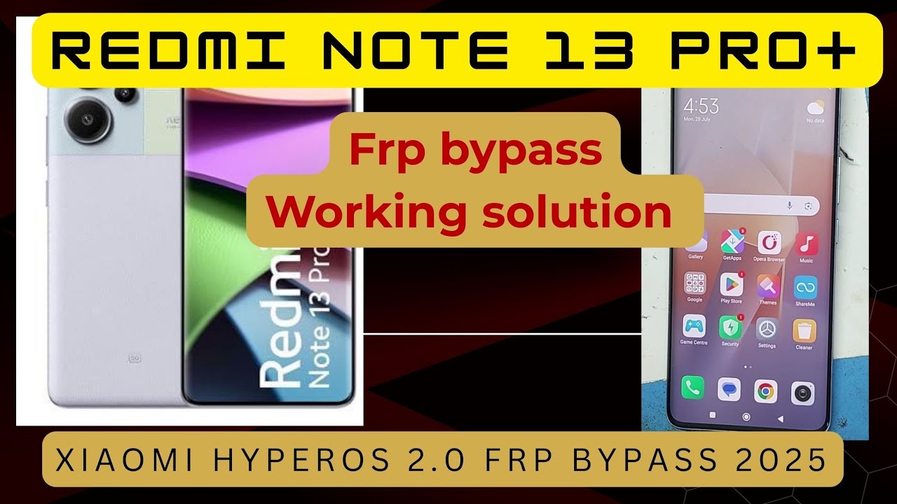 Redmi note 13 pro plus 5g frp bypass