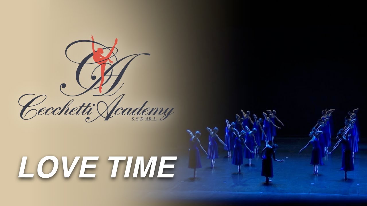 CECCHETTI ACADEMY - LOVE TIME