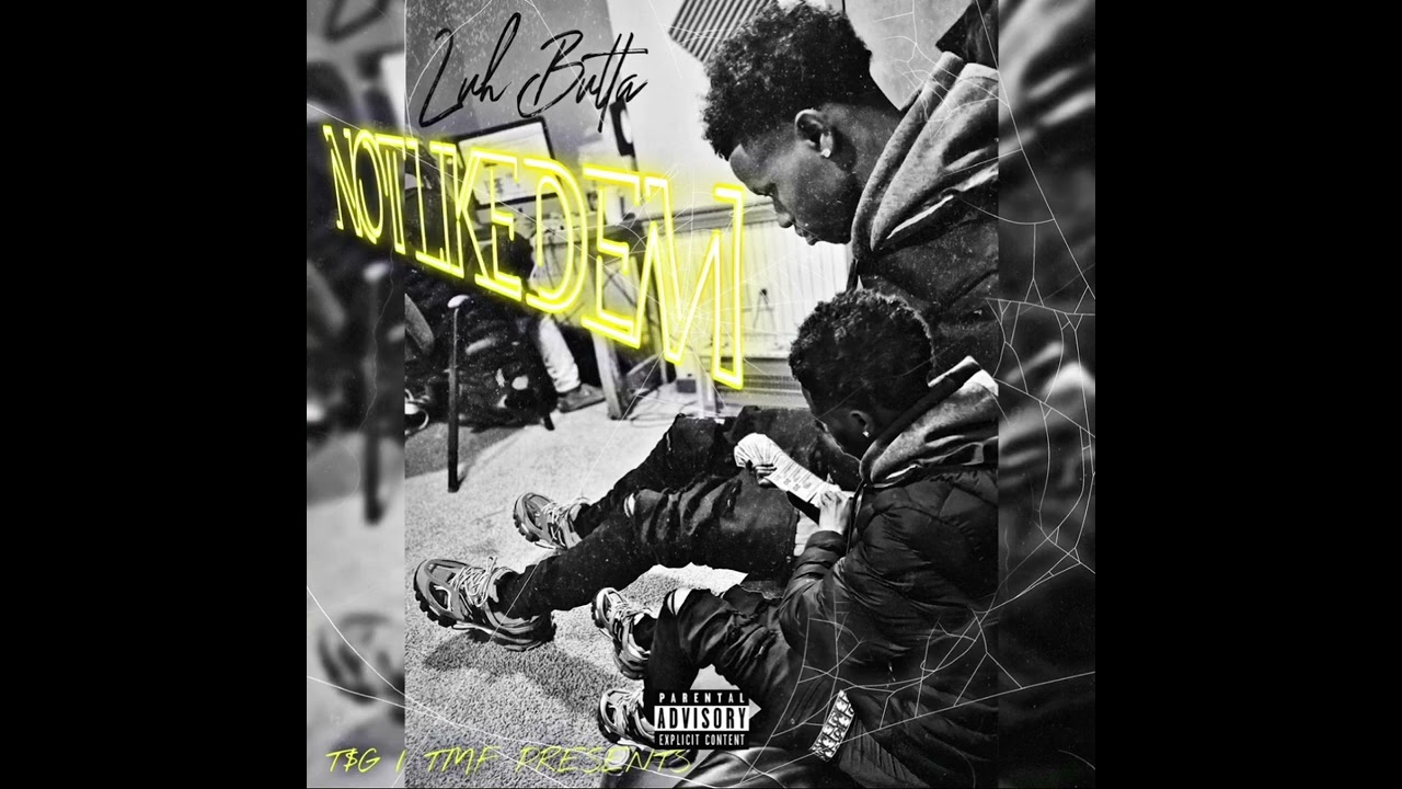 Luh Butta - 30 #NotLikeDem