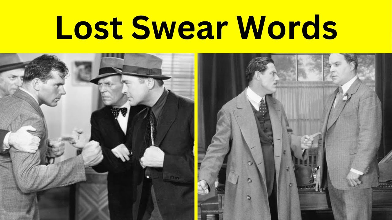 15 Forgotten British Swear Words Nobody Uses Anymore