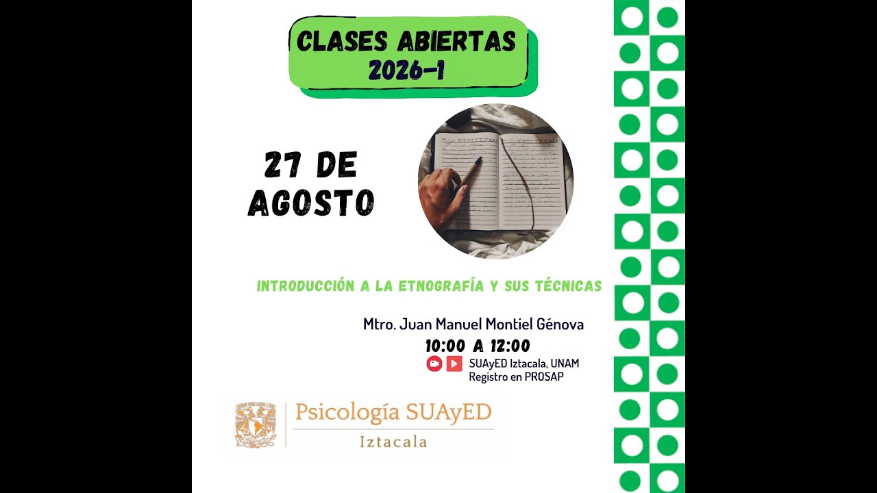 Clase abierta 1. Introducci&oacute;n a la etnograf&iacute;a y sus t&eacute;cnicas
