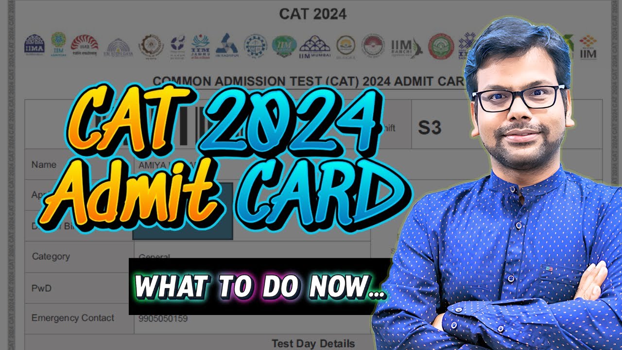 CAT 2024 Admit Card Live Now - Slots Wise Analysis Suggestions and What To Do Now