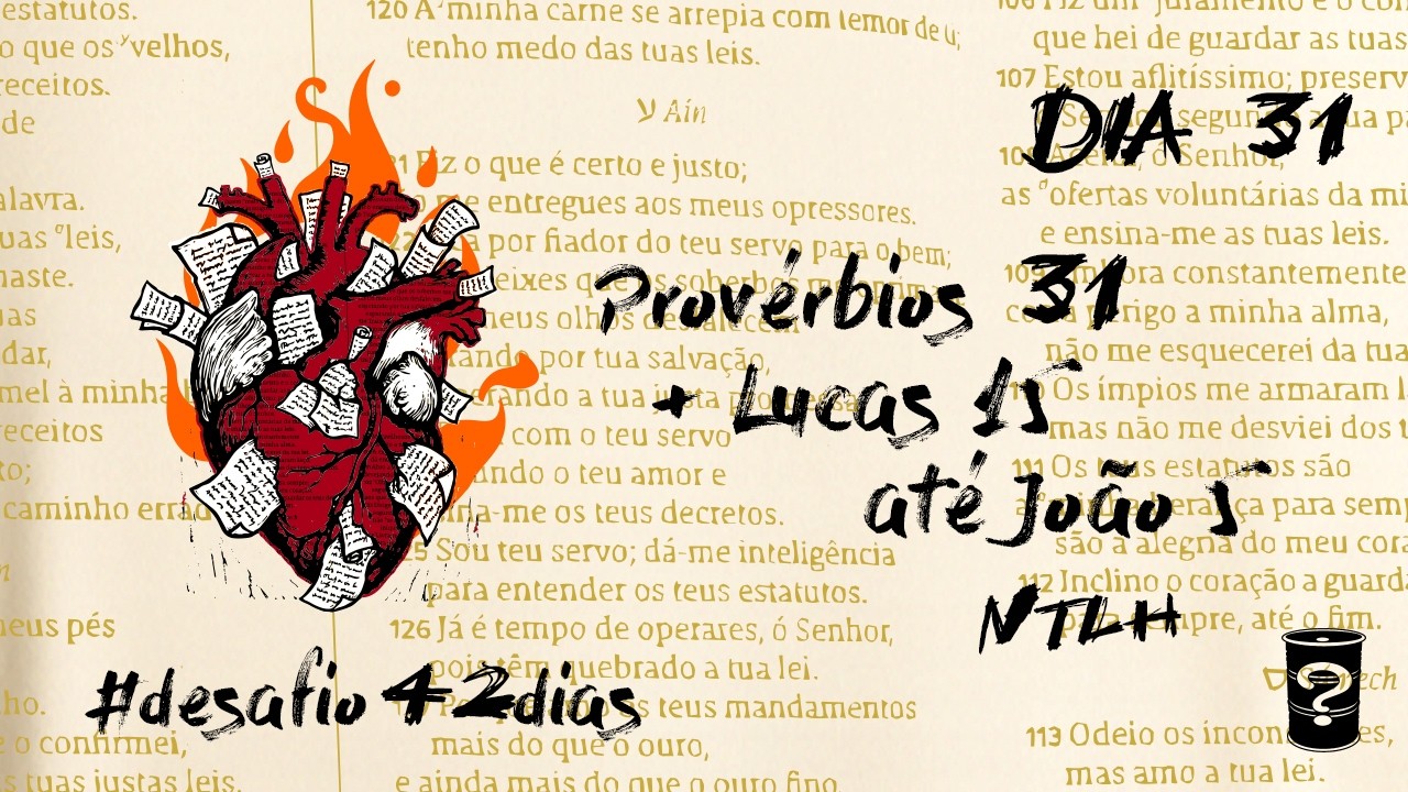 Desafio A BÍBLIA NTLH toda em 42 dias | dia 31