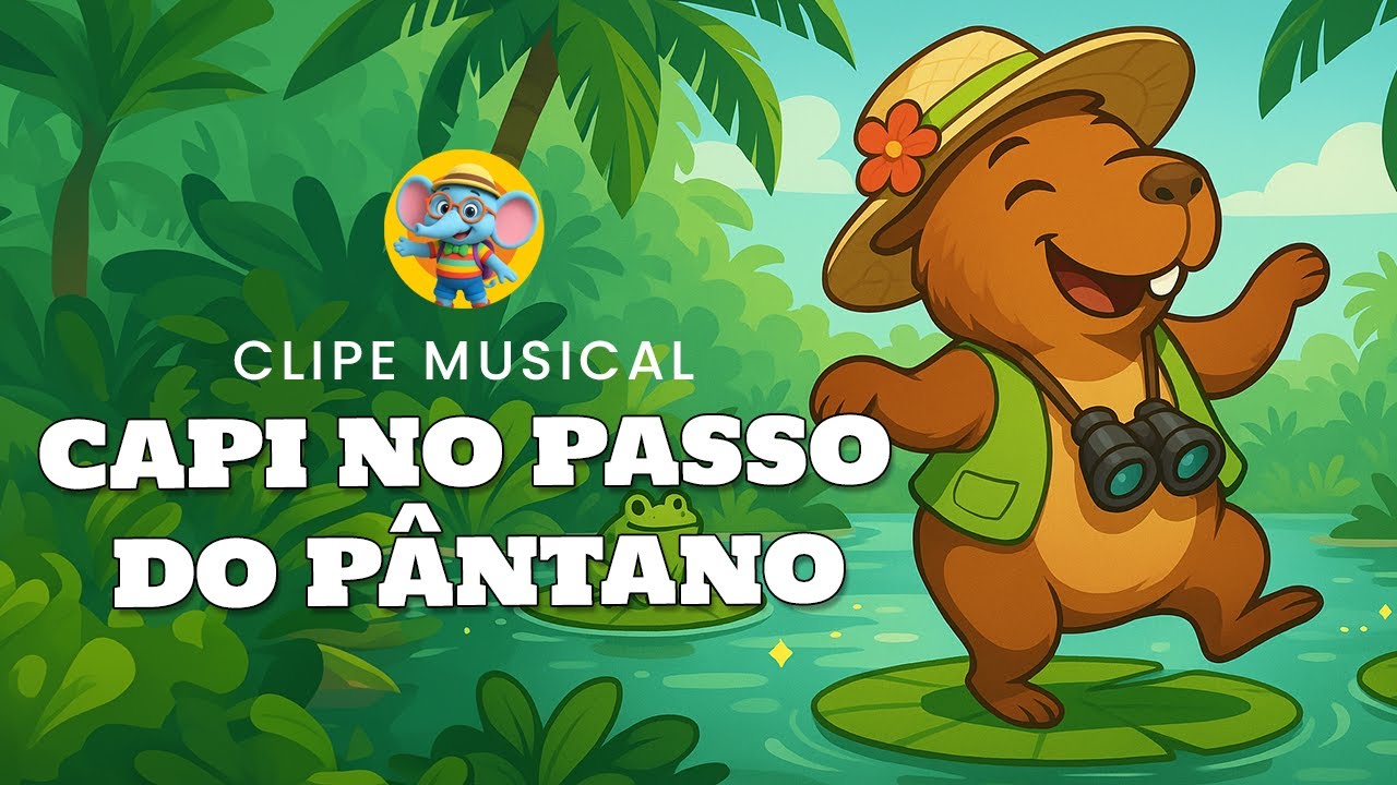 Capi no Passo do Pântano – Clipe Musical Divertido para Crianças