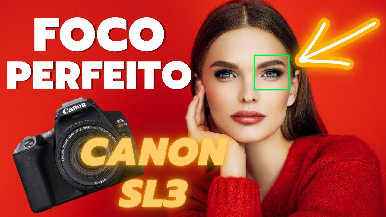 Foco PERFEITO na CANON SL3 Como Habilitar o Foco de Detecção de Olho