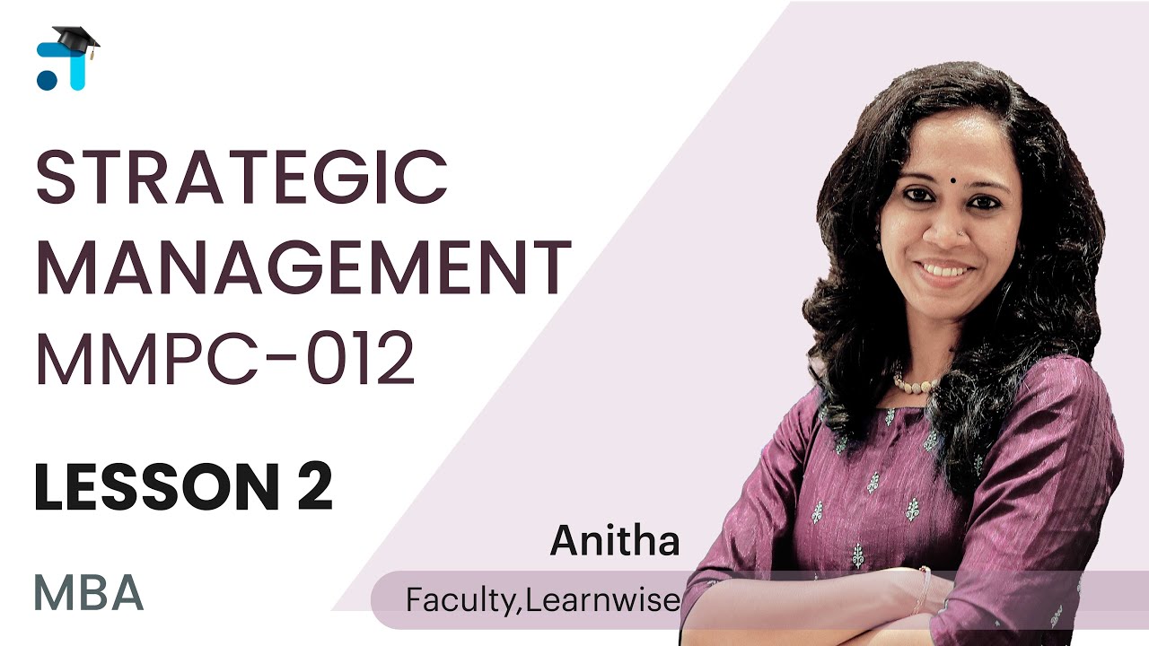 Lesson 2 | Strategic Management | MMPC - 012 | MBA | IGNOU Classes Malayalam | Learnwise