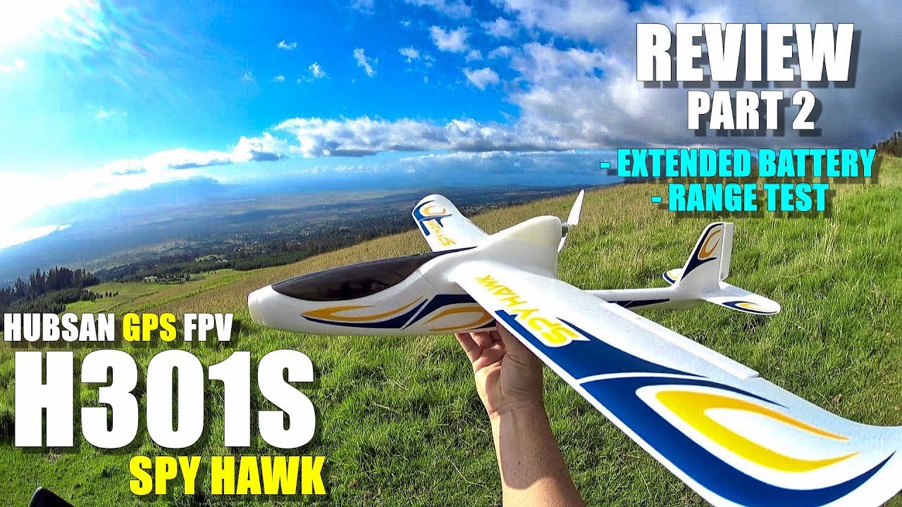 HUBSAN H301S SPY HAWK Review - Part 2 - [Extended Battery, Range Test, Acrobatics, Crash Test 😱]