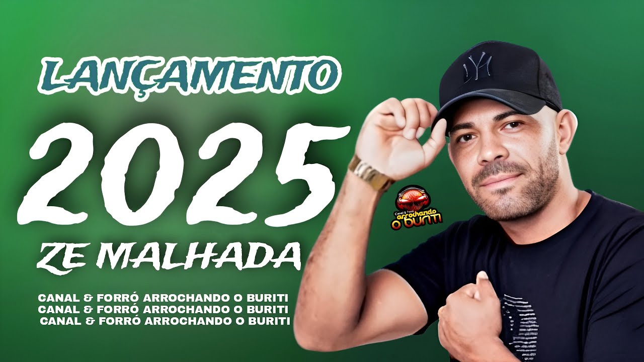 ZÉ MALHADA - REPERTÓRIO ATUALIZADO LANÇAMENTO (2025)