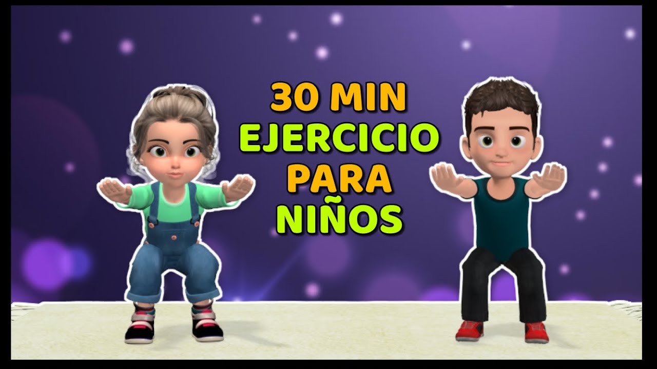 EJERCICIOS DE 30 MINUTOS PARA TODO EL CUERPO: ENTRENAMIENTO PARA NIÑOS