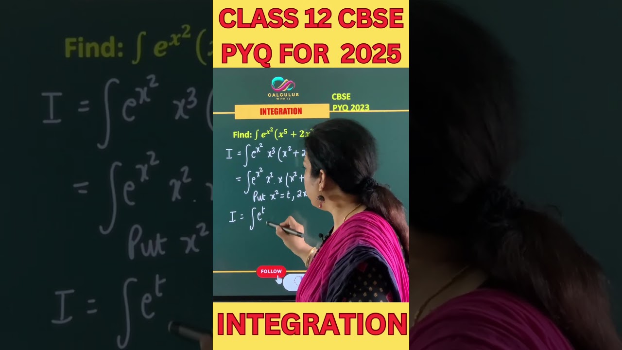 Integration | CBSE Class 12 Maths | Previous Year Questions (PYQ) Solutions for Board Exam 2025
